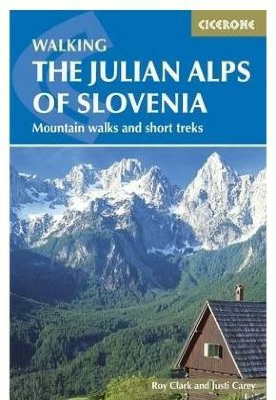 Books * | Walks In Julian Alps Of Slovenia Cicerone