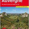 Books * | Auvergne With Massif Central En Vallee Du Lot Walking Guide Rother